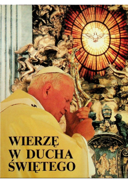 Wierzę w ducha świętego
