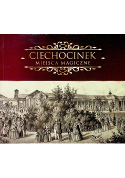 Ciechocinek miejsca magiczne