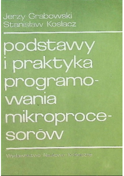 Podstawy i praktyka programowania mikroprocesorów