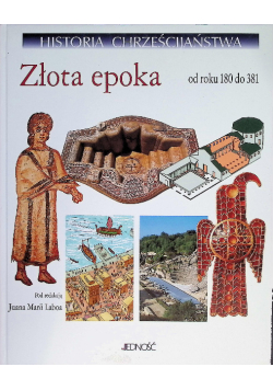 Historia chrześcijaństwa. Tom 2. Złota epoka