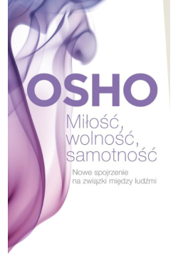 Miłość, wolność, samotność