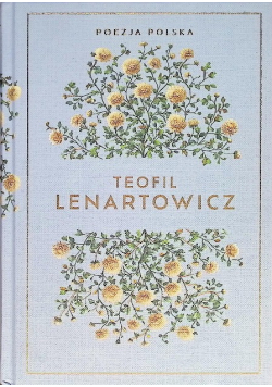 Poezja Polska Tom 20 Teofil Lenartowicz