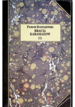 Bracia Karamazow, Tom  1
