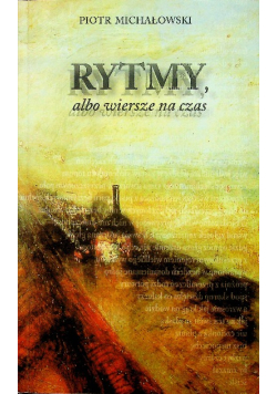 Rytmy, albo wiersze na czas