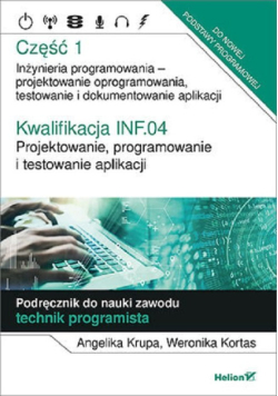 Kwalifikacja INF.04. Część 1 Projektowanie, programowanie i testowanie aplikacji