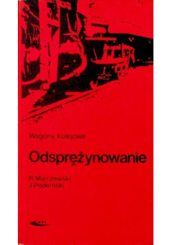 Wagony kolejowe Odsprężynowanie