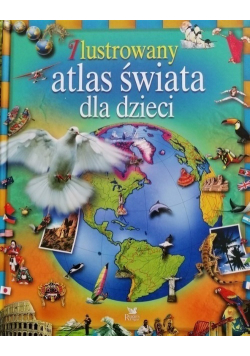 Ilustrowany atlas świata dla dzieci