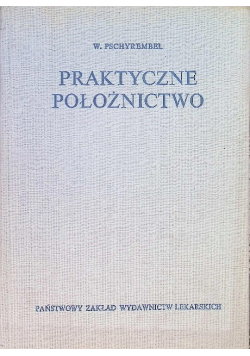 Praktyczne położnictwo