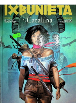 Ixbunieta, Część 1 Catalina