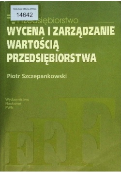 Wycena i zarządzanie wartością przedsiębiorstwa