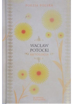 Potocki Wacław - Antologia