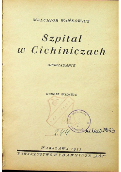 Szpital w Cichiniczach 1935 r.