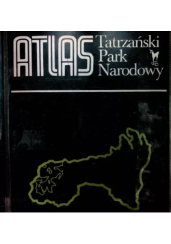 Atlas Tatrzański Park Narodowy