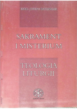 Sakrament i misterium Teologia Liturgii