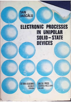 Electronic processes in unipolar solid-state devices