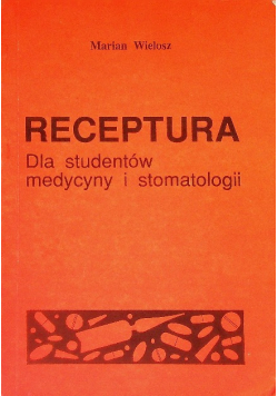 Receptura dla studentów medycyny i stomatologii