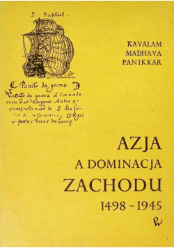 Azja a dominacja Zachodu 1498 - 1945
