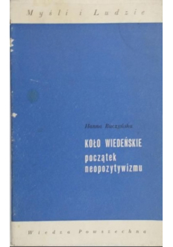 Koło wiedeńskie: początek neopozytywizmu