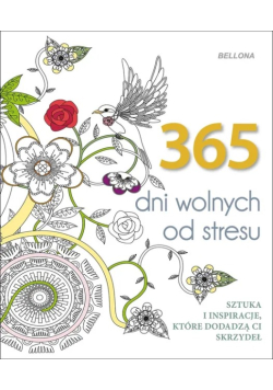 365 dni wolnych od stresu