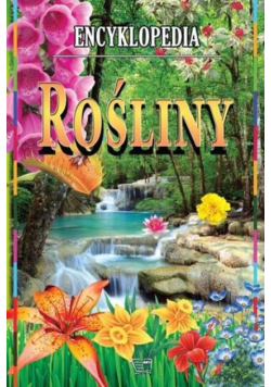 Encyklopedia Rośliny