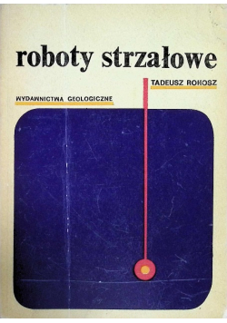 Roboty strzałowe