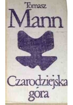 Czarodziejska góra Tom 1