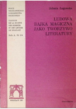 Ludowa bajka magiczna jako tworzywo literatury