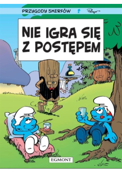 Nie igra się z postępem