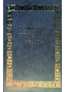 Studia i rozprawy ofiarowane profesorowi Tytusowi Górskiemu = Charisteria Tito Górski oblata