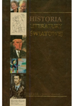 Historia literatury światowej Tom 8 XX wiek poezja dramat