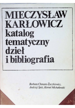 Katalog tematyczny dzieł i bibliografia