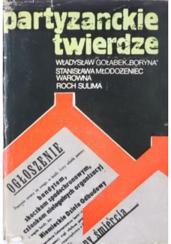 Partyzanckie twierdze