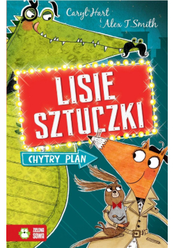 Lisie sztuczki. Chytry plan