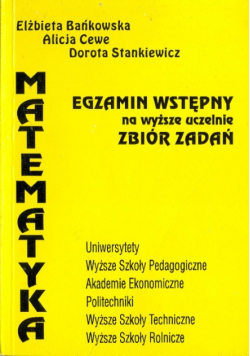 Matematyka Egzamin wstępny na wyższe uczenie