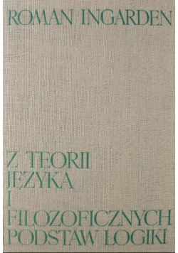 Z teorii języka i filozoficznych podstaw logiki