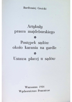 Artykuły prawa majdeburskiego Postępek sądów około karania na gardle Ustawa płacej u sądów