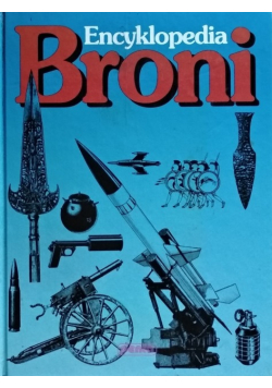 Encyklopedia broni 7000 lat historii