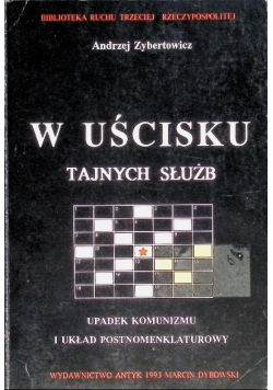 W uścisku tajnych służb