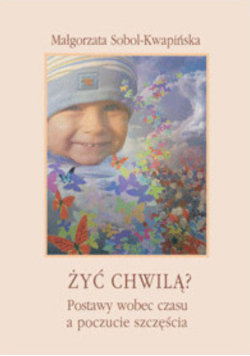 Żyć chwilą