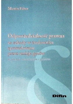 Odpowiedzialność prawna za szkody w środowisku spowodowane przez emisje gazów