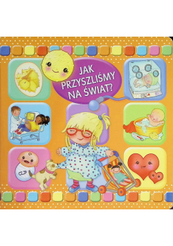 Jak przyszliśmy na świat