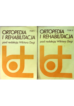 Ortopedia i rehabilitacja Tom 1 i 2