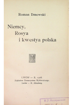 Niemcy Rosya i kwestya Polska 1908 r.