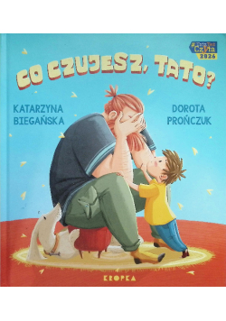 Co czujesz, tato?