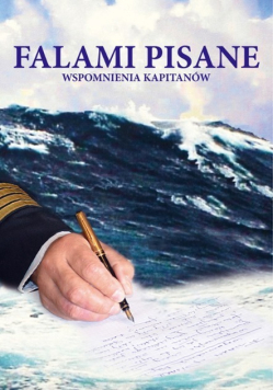 Falami pisane wspomnienia kapitanów