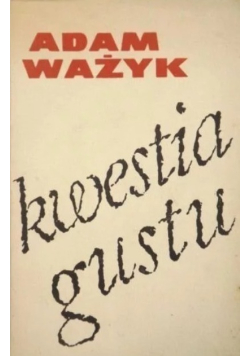 Kwestia gustu