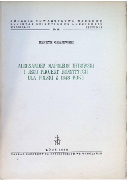 Aleksander Napoleon Dybowski i jego projekt konstytucji dla Polski z 1848 roku