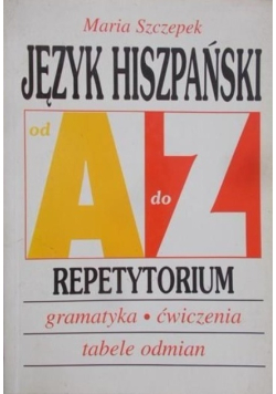 Język Hiszpański od A do Z Repetytorium