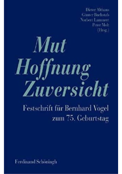 Mut - Hoffnung - Zuversicht