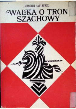 Walka o tron szachowy